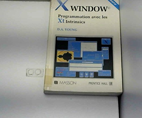 X Window : programmation avec les Xt Intrinsics, Osf/Motif