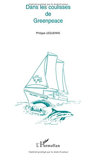 Dans les coulisses de Greenpeace