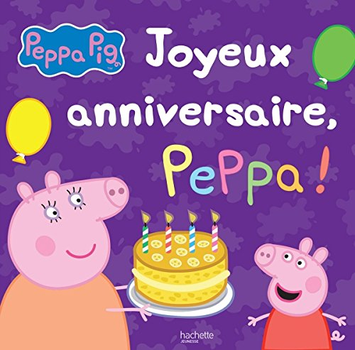 Joyeux anniversaire, Peppa !