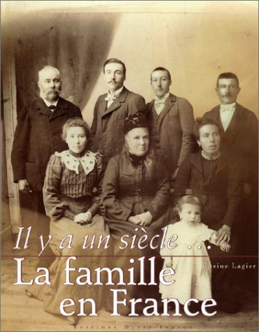 Il y a un siècle, la famille en France
