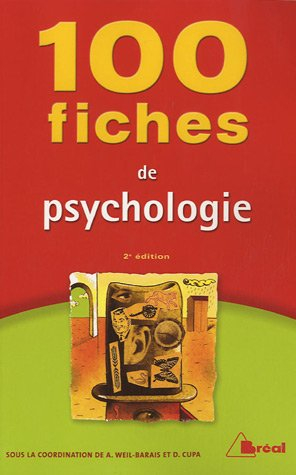 100 fiches de psychologie : 1er et 2e cycles