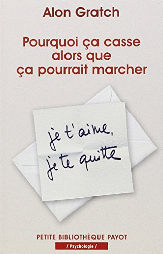 Pourquoi ça casse alors que ça pourrait marcher : l'ambivalence dans les relations amoureuses