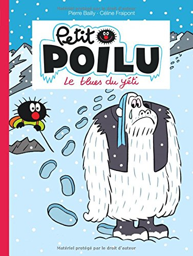 Petit Poilu. Vol. 16. Le blues du yéti