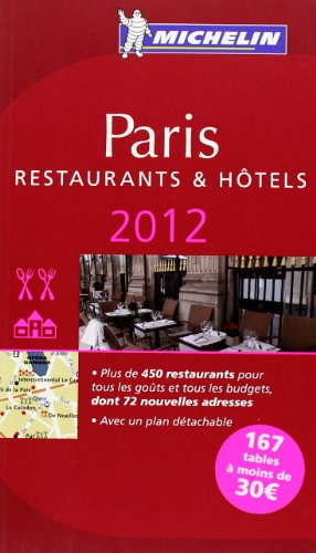 Paris 2012 : une sélection de restaurants & d'hôtels
