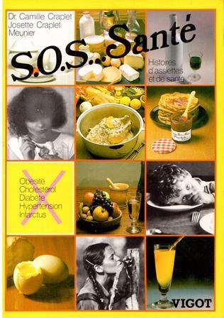 S.O.S. santé : histoires d'assiettes et de santé