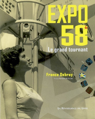 Expo 58 : le grand tournant
