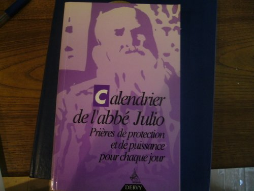 Calendrier perpétuel : prières de protection et de puissance pour chaque jour