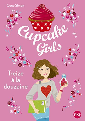 Cupcake girls. Vol. 6. Treize à la douzaine