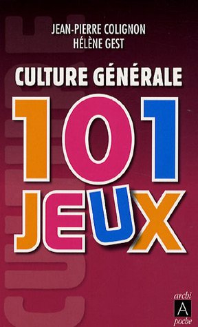 Culture générale : 101 jeux