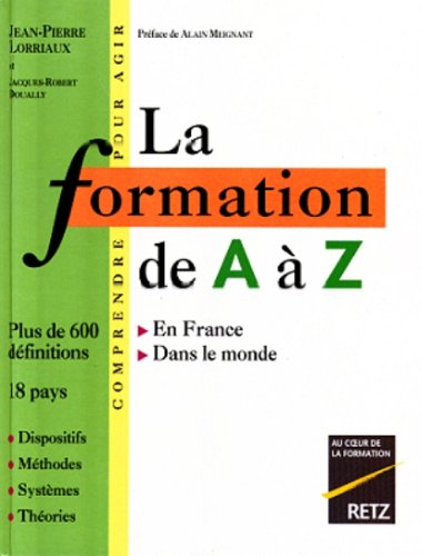 La formation de A à Z : en France, dans le monde