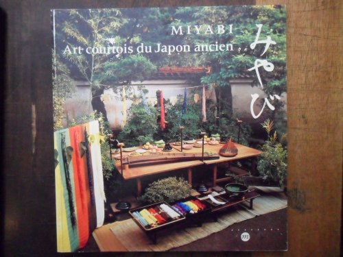 miyabi: art courtois du japon ancien : musée national des arts asiatiques guimet, 18 mai-16 août 199