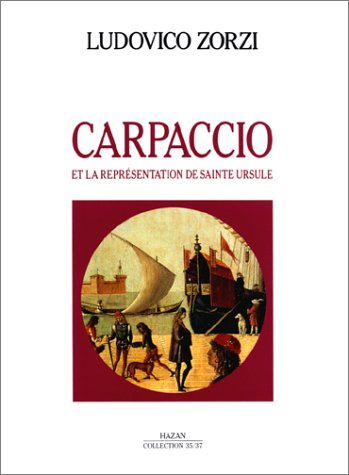 Carpaccio et la représentation de sainte Ursule : peinture et spectacle à Venise au Quattrocento