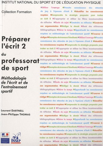 Préparer l'écrit 2 du professorat de sport : méthodologie de l'écrit et de l'entraînement sportif