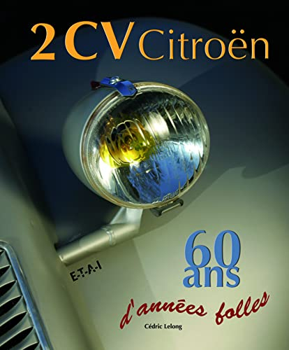 2 CV Citroën : 60 ans d'années folles