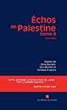 Échos de Palestine - tome 4