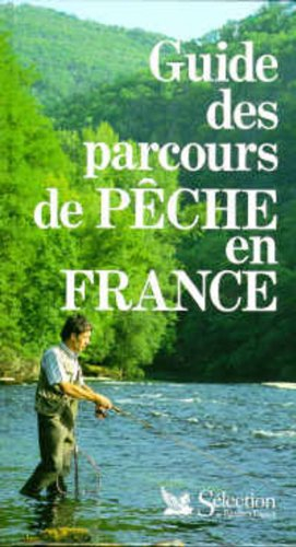 Guide des parcours de pêche en France