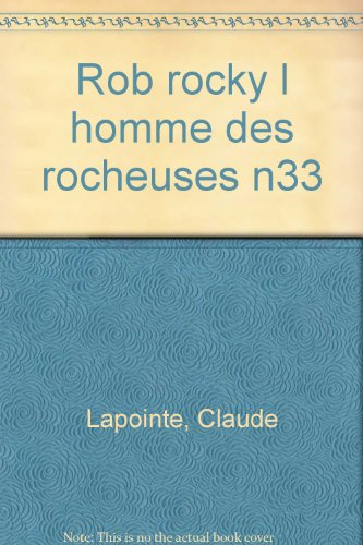 Rob Rocky : l'homme des Rocheuses