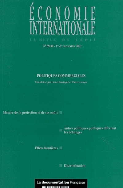 Economie internationale, n° 89-90. Politiques commerciales