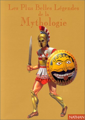 Les plus belles légendes de la mythologie - feron