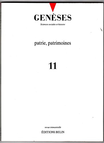 genèses, n, 11 : patrie, patrimoines