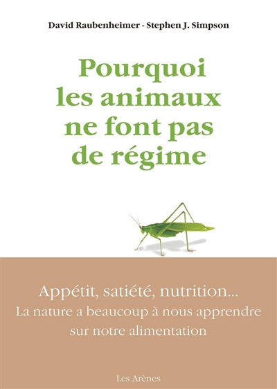 Pourquoi les animaux ne font pas de régime