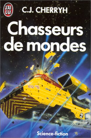 Chasseurs de mondes