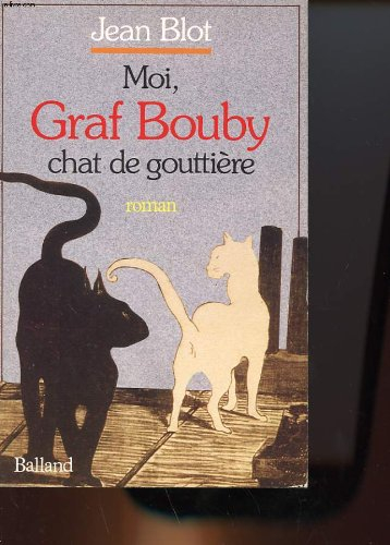 Moi, Graf Bouby chat de gouttière