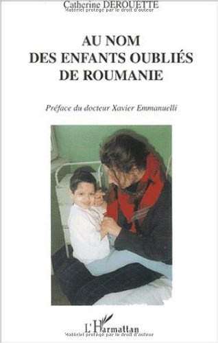 Au nom des enfants oubliés de Roumanie