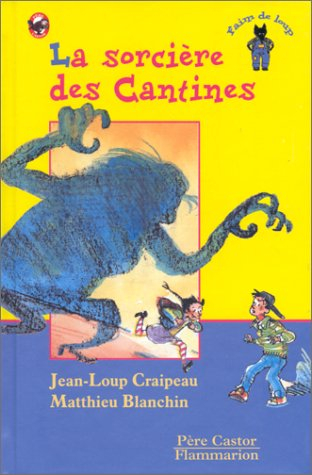 La sorcière des cantines