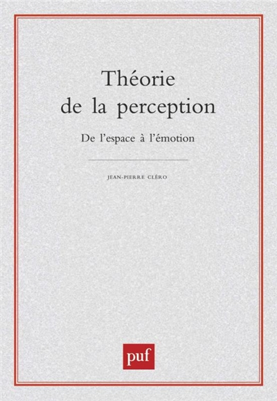 Théorie de la perception : de l'espace à l'émotion