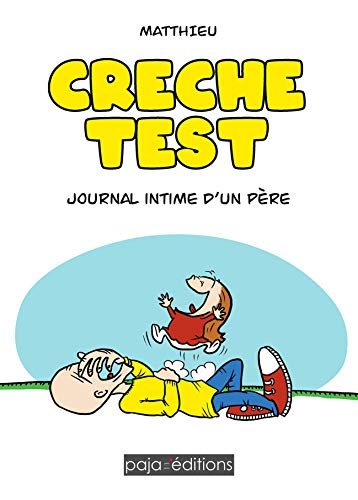 Crèche test : journal intime d'un père