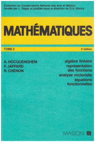 Mathématiques : 02 : Algèbre linéaire. Représentations des fonctions. Analyse vectorielle