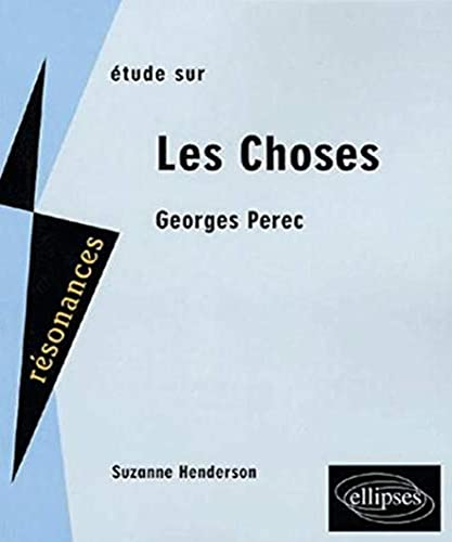 Etudes sur Georges Perec, Les choses