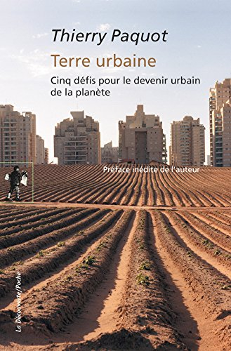 Terre urbaine : cinq défis pour le devenir urbain de la planète