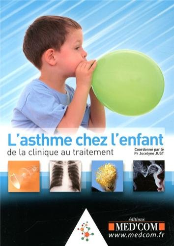 L'asthme chez l'enfant : de la clinique au traitement