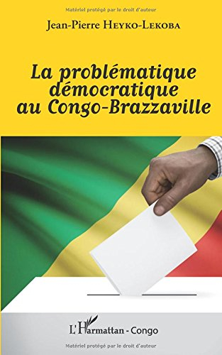 La problématique démocratique au Congo-Brazzaville