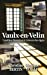 Vaulx-en-Velin, 7 petites histoires à travers les âges