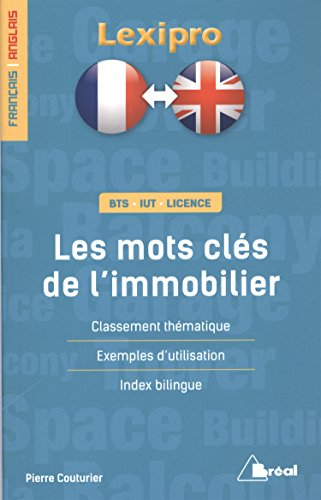 Les mots clés de l'immobilier, français-anglais : BTS, IUT, licence : classement thématique, exemple