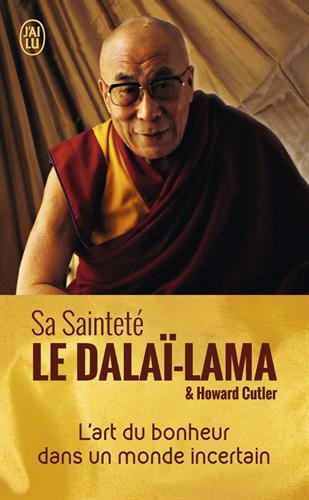 L'art du bonheur dans un monde incertain : document
