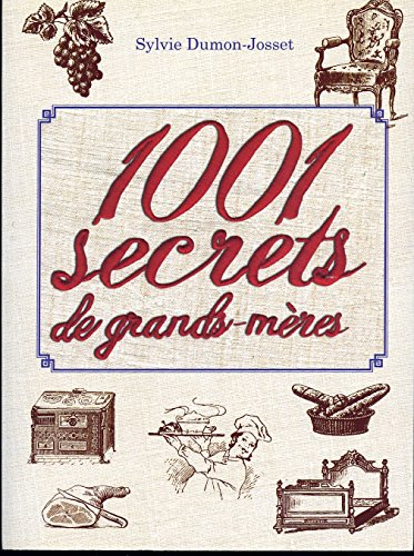 1001 secrets de grand-mère