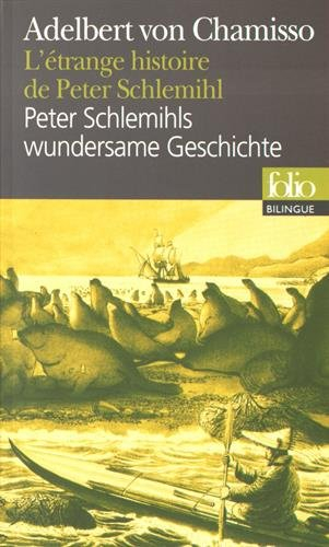 Peter Schlemihls wundersame Geschichte. L'Etrange histoire de Peter Schlemihl