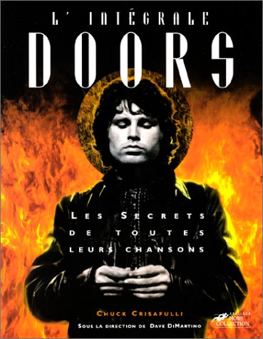 L'intégrale Doors : les secrets de toutes leurs chansons