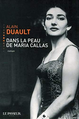 Dans la peau de Maria Callas