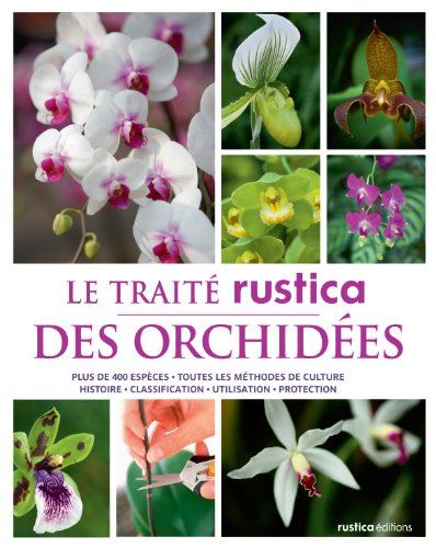 Le traité rustica des orchidées