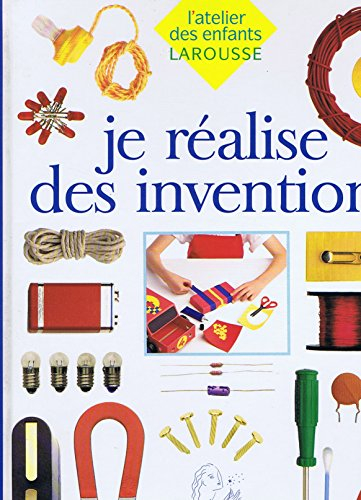 Je réalise des inventions