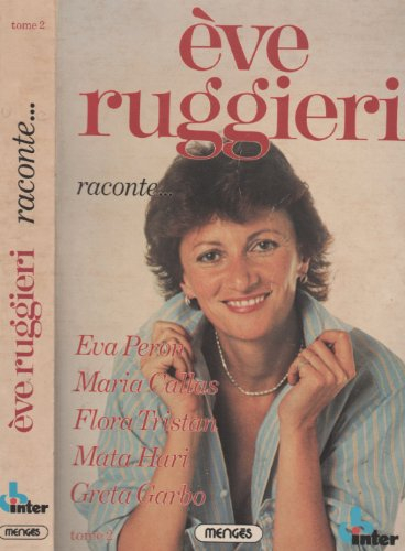 Eve Ruggieri raconte...