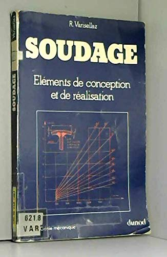 Soudage, éléments de conception et de réalisation