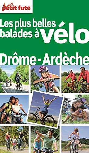 Les plus belles balades à vélo : Drôme-Ardèche