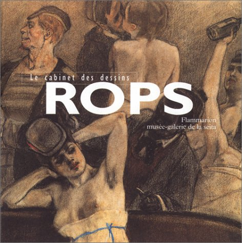Félicien Rops : exposition du Musée-galerie de la Seita, du 21 octobre au 13 décembre 1998