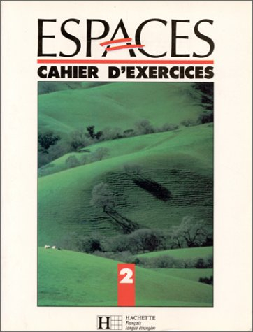Espaces 2 : cahier d'exercices